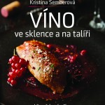 Víno ve sklence a na talíři - Vinná kuchařka